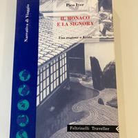 IL MONACO E LA SIGNORA di Pico Iyer