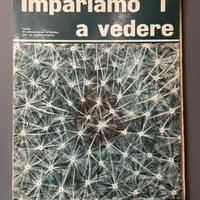 Libro “impariamo a vedere 1”.