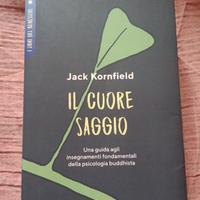 IL CUORE SAGGIO - Jack Kornfield-