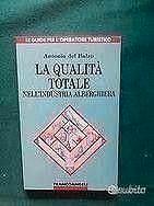 Manuale qualità totale nell'industria alberghiera