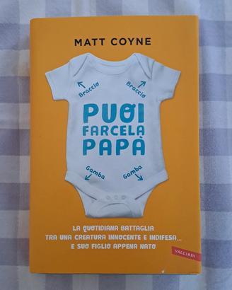 Puoi farcela papà! di Matt Coyne