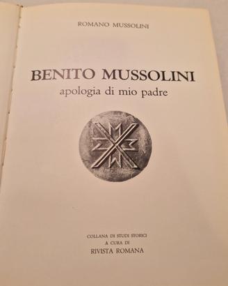 "Apologia di mio padre"  Romano Mussolini   