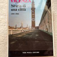 VICENZA Storia di una città 1404-1866