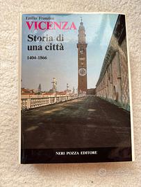 VICENZA Storia di una città 1404-1866