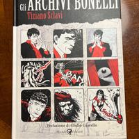 DYLAN DOG - Gli Archivi Bonelli di TIZIANO SCLAVI