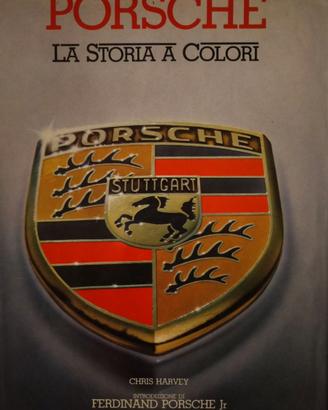 Porsche - La storia a colori