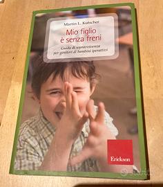 Mio figlio è senza freni