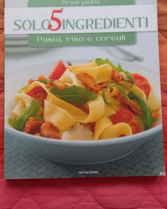 Solo 5 ingredienti, pasta riso e cereali
