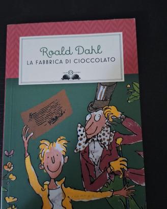 Roald Dahl "La fabbrica di cioccolato"