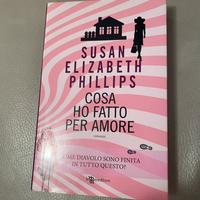 Cosa ho fatto per amore di Susan Elizabeth Philips