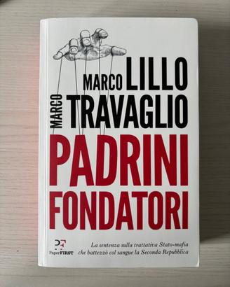 Libro Padrini Fondatori di Marco Travaglio