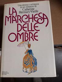 La Marchesa delle Ombre - Catherine Hermary-Vieill