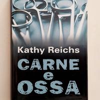 Carne e ossa di Kathy Reichs 1°Ed.Mondolibri, 2006