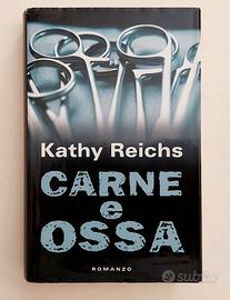 Carne e ossa di Kathy Reichs 1°Ed.Mondolibri, 2006