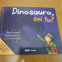 Dinosauro sei tu? Libro tattile per bambini