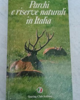 Parchi e riserve naturali in Italia_Touring Club