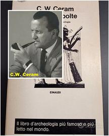 Civiltà sepolte, Il romanzo dell’archeologia, C.W.