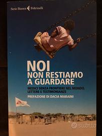 Noi non restiamo a guardare