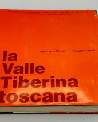 Libro "La Valle Tiberina toscana" Di Pietro Fanel