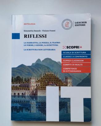 Riflessi - Antologia - Damele Franzi (Loescher)