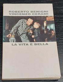 La vita è bella – Ed. 1999 – Con dedica Paglia