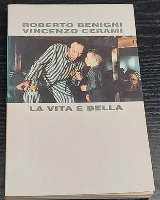 La vita è bella – Ed. 1999 – Con dedica Paglia