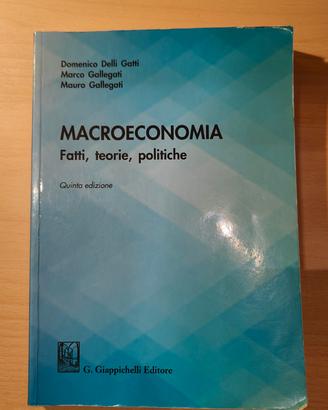 Libro Macroeconomia Fatti teorie politiche 