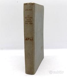 Libro "Le vetture Alfa Romeo dal 1910" L. Fusi
