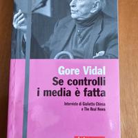 Se controlli i media è fatta di Gore Vidal