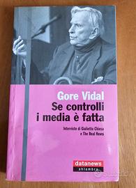 Se controlli i media è fatta di Gore Vidal