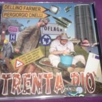 Dellino farmer / p. cinelli - trenta pio' cd