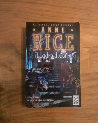 Anne Rice, Il Ladro Di Corpi