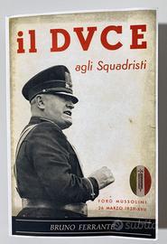 Libro IL DUCE AGLI SQUADRISTI: CAMICIE NERE