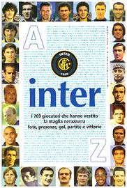 INTER I GIOCATORI DALLA A ALLA Z - Giugno 1999