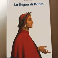 La lingua di Dante - Paola Manni- ed. Il Mulino