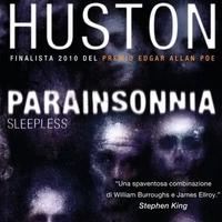 Thriller: Parainsonnia - Sleepless 2010 C. Huston