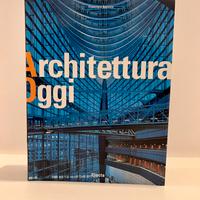 Architettura Oggi (Mondadori Electa 2006)