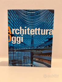 Architettura Oggi (Mondadori Electa 2006)