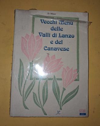libro VECCHI MENU DELLE VALL8 DI LANZO E CANAVESE