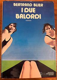 I due Balordi - Bertrand Blier