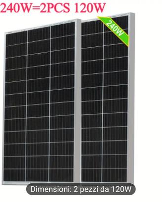 Pannelli Solari 240 w per 2 pz SPEDIZIONE GRATIS 