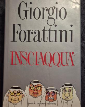 Libro "Insciaqquà" - Giorgio Forattini (1990)