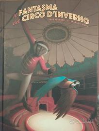 “Il fantasma del circo d'inverno”. di Fred Bernard