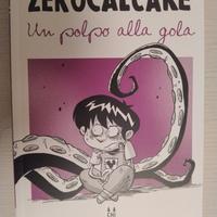 Un polpo alla gola - Zerocalcare (nuovo)