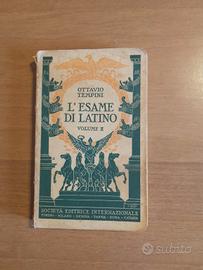 L'esame di latino Vol II- Ottavio Tempini 1938 SEI