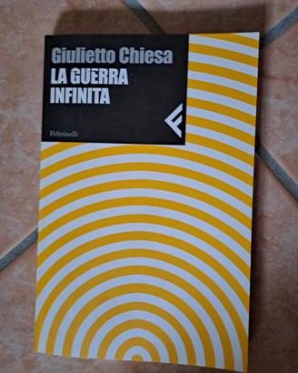 La guerra infinita Giulietto Chiesa Feltrinelli'02