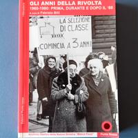 F. Billi, Gli anni della rivolta. 1960 - 1980.