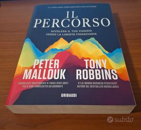 Il Percorso (Peter Mallouk e Tony Robbins)