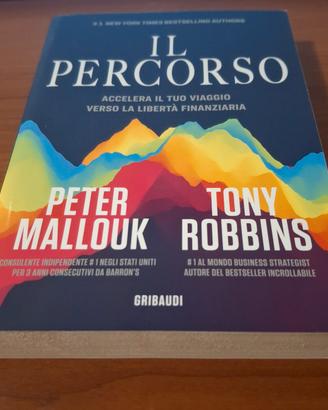 Il Percorso (Peter Mallouk e Tony Robbins)