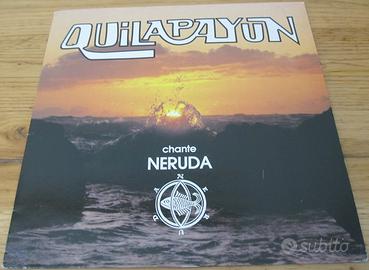 Quilapayun chante Neruda